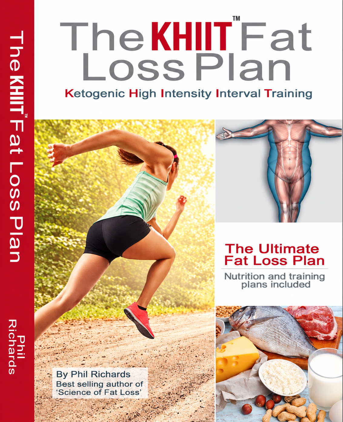 The KHIIT (Ketogenic High Intensity Training) Fat Loss Plan by Phil Richards