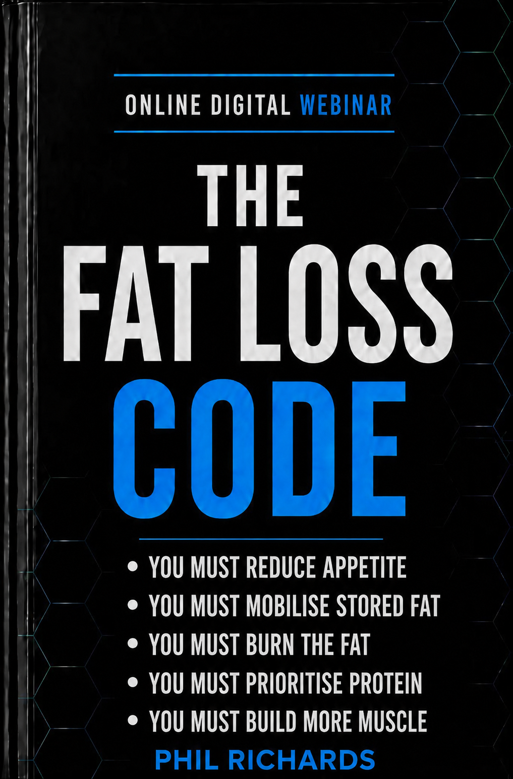 The Fat Loss Code Workshop - Phil Richards